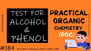 Test for Alcohol and Phenol || Practical Organic Chemistry || Kota Ke Koncepts