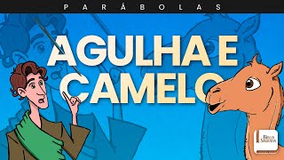 Agulha e Camelo - Aplicativo da Bíblia