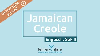 Jamaican Creole | rassismuskritischer Englisch-Unterricht | mit Musik von Chronixx