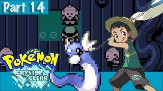 Pokemon Crystal Clear Playthrough | Part 14 | 8 Badges Down