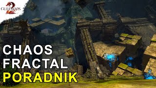 Chaos Fractal - Poradnik | Guild Wars 2