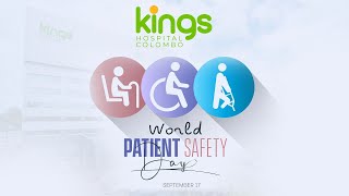 At Kings Hospital Colombo, patient safety is our top priority every day.