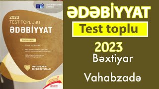 Bəxtiyar Vahabzadə- Ədəbiyyat test toplusu