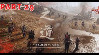 Ghost Of Tsushima Walkthrough Gameplay Part 29 (Hard) - The Fate Of Tsushima