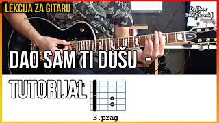 Alen Slavica - Dao Sam Ti Dušu | Lekcija Za Gitaru | Guitar Tutorial | Dalibor Stojanovski