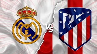 مباراة اتلتيكو مدريد وريال مدريد اليوم الدوري الاسبانيAtletico Madrid vs Real Madrid match today