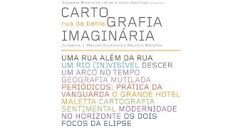 EXPOSIÇÃO CARTOGRAFIA IMAGINÁRIA RUA DA BAHIA