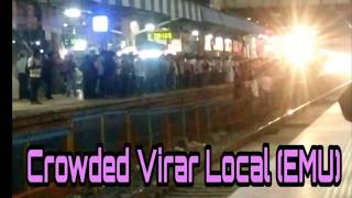 Crowded Virar Local | Mumbai Local | Borivali Station | EMU | Western Line