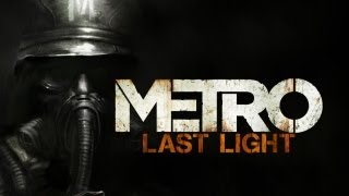 Jugs - Let's Play:: "Metro: Last Light" [Episode 4] - Slightly Inebriated...