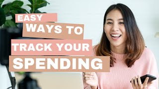 Easy Ways to Track Your Spending