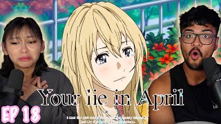 Hearts Come Together | Your Lie In April Episode 18 REACTION!