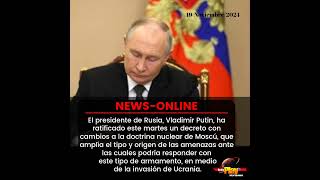 📢#NewsOnline📰 - #Rusia ▶️ El presidente Vladimir Putin, ha ratificado decreto sobre doctrina nuclear