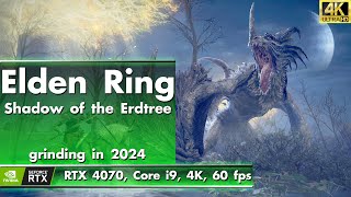 Elden Ring - grinding in 2024 [RTX 4070, 4K, 60 fps]