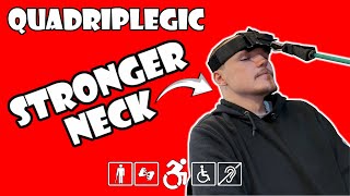 Neck Strengthening - Exercises | Quadriplegic (C5,C6,C7)