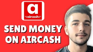 How To Send/Transfer Money On Aircash