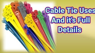 Cable Tie Use In Electrical Field And Details || Electrical Cable Tie Banifit