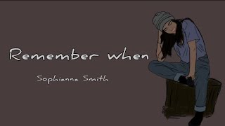 #rememberwhen #sophiannasmith#lyrics #shorts #whatsappstatus #englishsongs @lyriczart9893