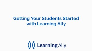 Getting Students started with Learning Ally's Audiobook Solution