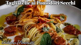 Tagliatelle ai Pomodori Secchi 🍅​🍝​