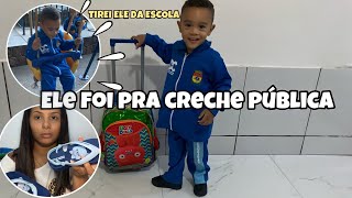 TIREI O HEITOR DA ESCOLA | ELE FOI PRA CRECHE PÚBLICA