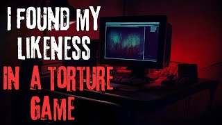 I found my likeness in a torture game PART 1| CreepyPasta, Written by Cesly1987| special guests.