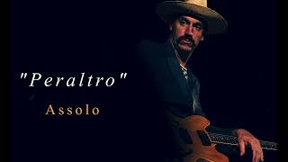 "Peraltro" - Assolo - NESTOR