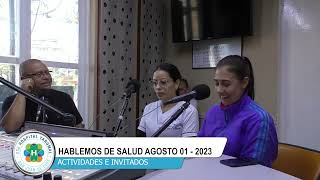 💊🩺HABLEMOS DE SALUD👨‍⚕️ 01 DE AGOSTO DE 2023