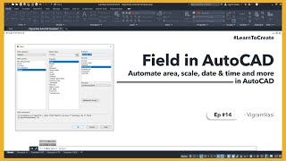 Fields in AutoCAD: Dynamic Area, Distance, Layer, Viewport Scale, Date & Time and more | EP 14