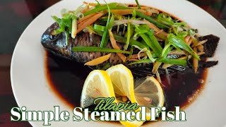 Steamed Fish with soy lemon sauce | Tilapia fish • Herbert Bracero