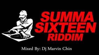 SUMMA 16 RIDDIM MIX (JUNE 2016) Vybz Kartel, Demarco, Kranium, Chi Ching etc