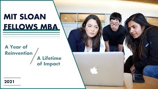 MIT Sloan Fellows MBA: A Year of Reinvention, A Lifetime of Impact