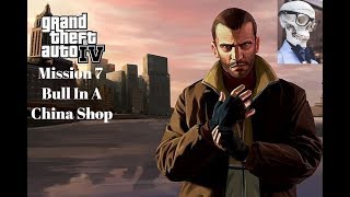 Gta IV : Mission 7 - Bull In A China Shop