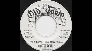 The Sparkles  - Try Love (One More Time)