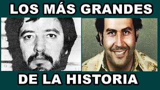 Los Más Grandes capos de la Historia