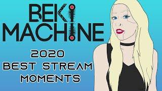 2020 BEST STREAM MOMENTS | BEKIMACHINE