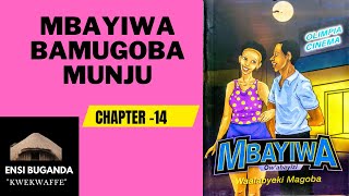 MBAYIWA BAMUGOBA MU NJU - MBAYIWA - OBUTABO BWÓLUGANDA