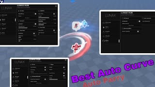 [New] Blade Ball Best Auto Parry Script LunaxHub- Auto Parry|AutoCurve|PredictBall (AutoWinClash)