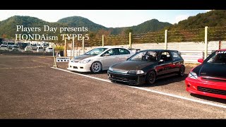 HONDAismTYPE-5 Players Day presents