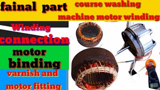 course washing machine motor winding final part winding connection and complete fitting