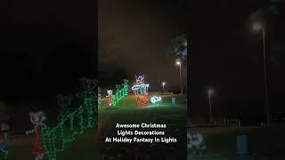 Awesome Christmas Lights Decorations At Holiday Fantasy In Lights