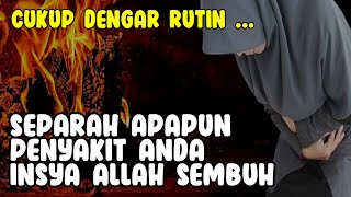 Ruqyah SIHIR MARIDH - Penyakit Menahun Penghancur Sihir Penyembuh Segala Penyakit