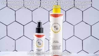 Verwenden Sie WH, WITCH HAZEL, um Blutergüsse, Schwellungen und Krampfadern zu reduzieren