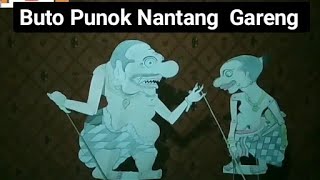 Wayang Buto Punok Nantang Wayang Gareng