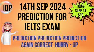 14th SEPTEMBER 2024 IELTS EXAM  PREDICTION | PREDICTION 14 SEP 2024 IELTS  | IMP. CUE CARDS SEP 2024