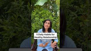 5 Daily Habits to Build a Healthy Relationship #relationships #relationship #healthy