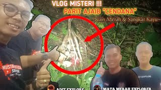 VLOG MISTERI || PARIT AJAIB ~CENDANA~ SUNGAI RENGAS, KAB. KUBU RAYA KALIMANTAN BARAT (21/05/24)