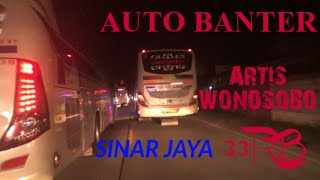 Ketika artis wonosobo beraksi Sinar Jaya 33RB "auto banter"