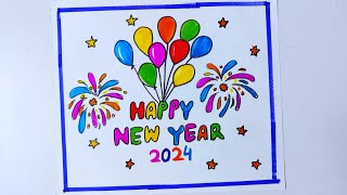 Happy new year 2024 drawing/New year drawing easy steps/new year poster/ new year poster drawings