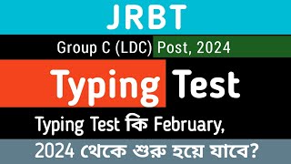 JRBT LDC Typing Test 💬⌨️ | Typing test from February 2024?