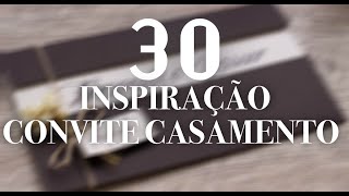 30 Ideias incríveis de Convite de Casamento